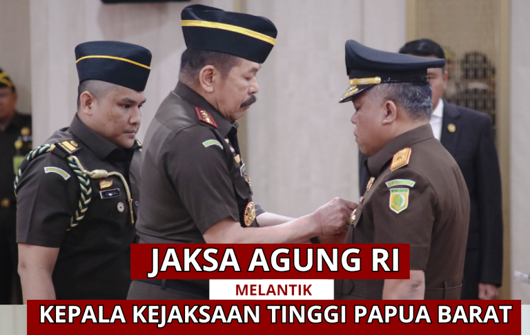 Jaksa Agung Lantik Kajati Papua Barat